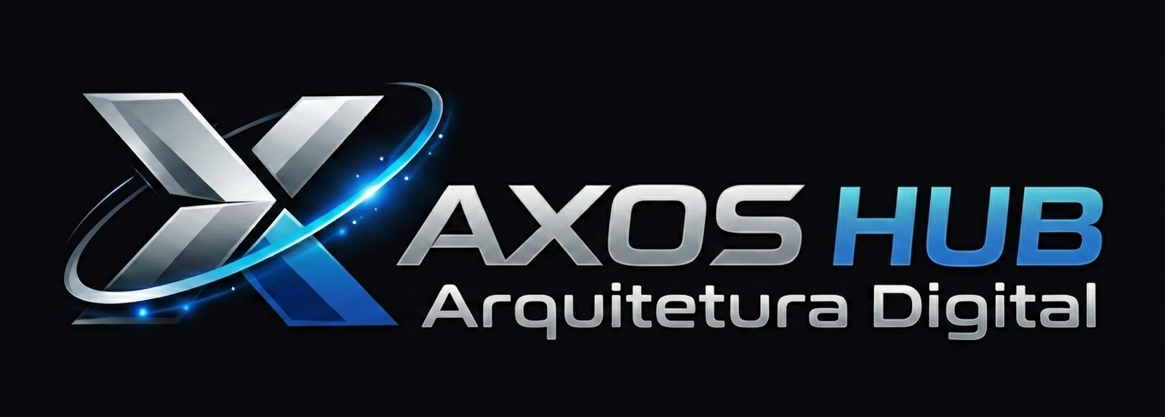 AXOS HUB — Arquitetura Digital
